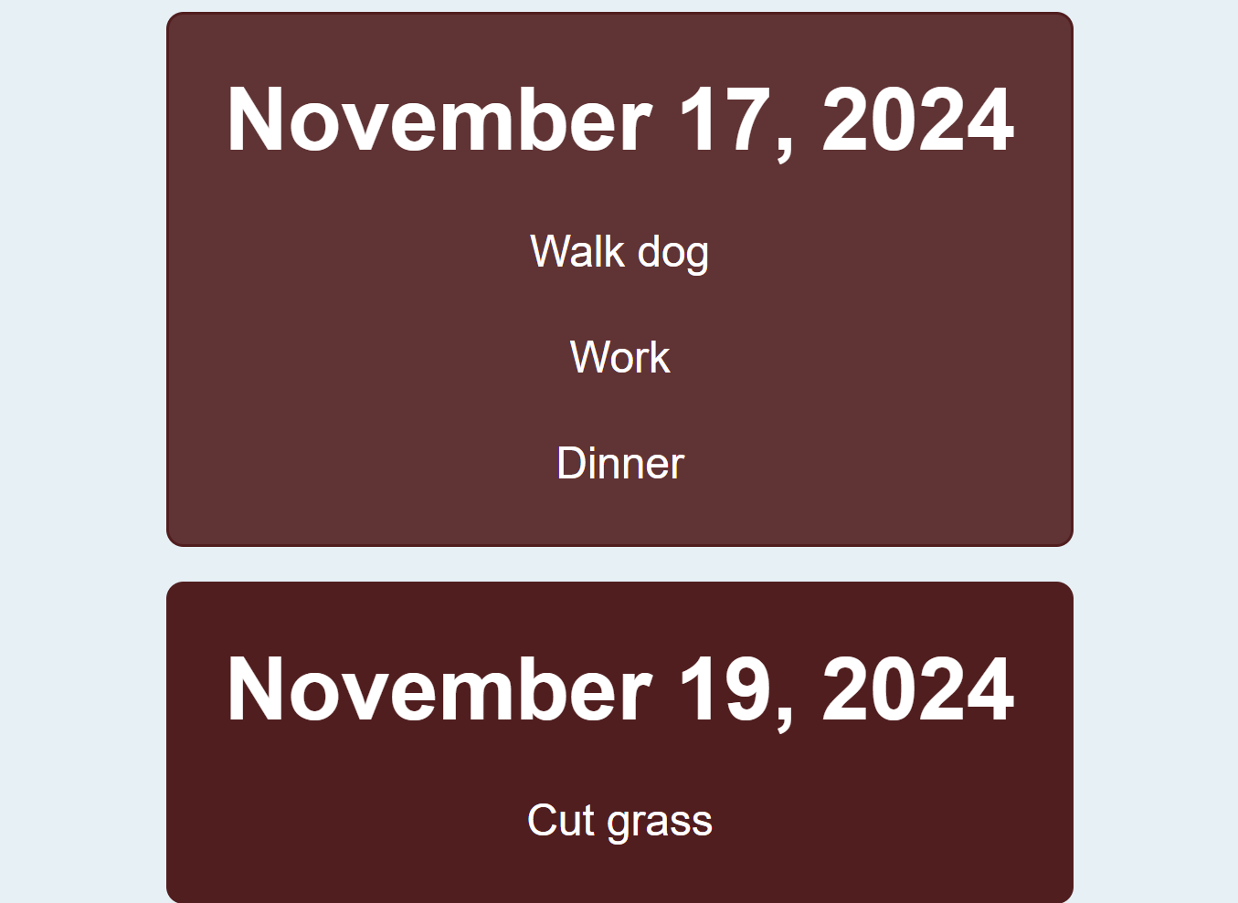 A list of the tasks for each day of the month